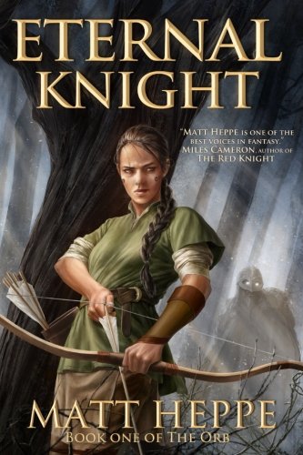 Eternal Knight (The Orb Book 1)