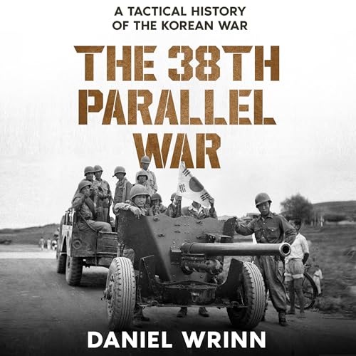 The 38th Parallel War - Daniel Wrinn episode artwork