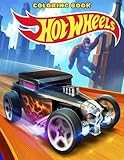 hot wheels jump it  Hót Whèels Coloring Book: 100+ Pages. Amazing Gift For Kids, Fans, Adults To Relax And Stress Relief. It Will Be Fun!
