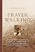 Prayer Walking: A Journey of Faith