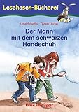 Der Mann mit dem schwarzen Handschuh: Schulausgabe (Lesehasen-Bücherei)