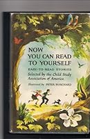 Now You Can Read to Yourself-Easy-to-Read Stories Selected By the Child Study Association of America B00808L4TA Book Cover