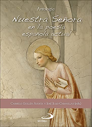 Nuestra Señora en la Poesia Española Actual: Antologia