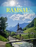 Ramsau: A Perfect Coffee Table Picture Book - Travel and Tourism lovers. B0F62CL3LX Book Cover