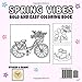 Spring Vibes: Bold and Easy Coloring Book for Kids, Teens, & Adults featuring Spring & Easter Designs (The Bold and Easy Series)