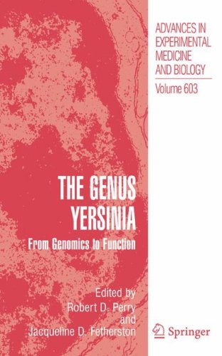 The Genus Yersinia:: From Genomics to Function (Advances in Experimental Medicine and Biology)