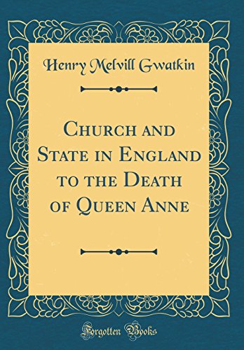 Church and State in England to...