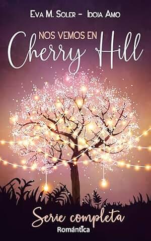 Nos vemos en Cherry Hill: Trilogía completa