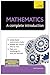 Mathematics--A Complete Introduction: A Teach Yourself Guide