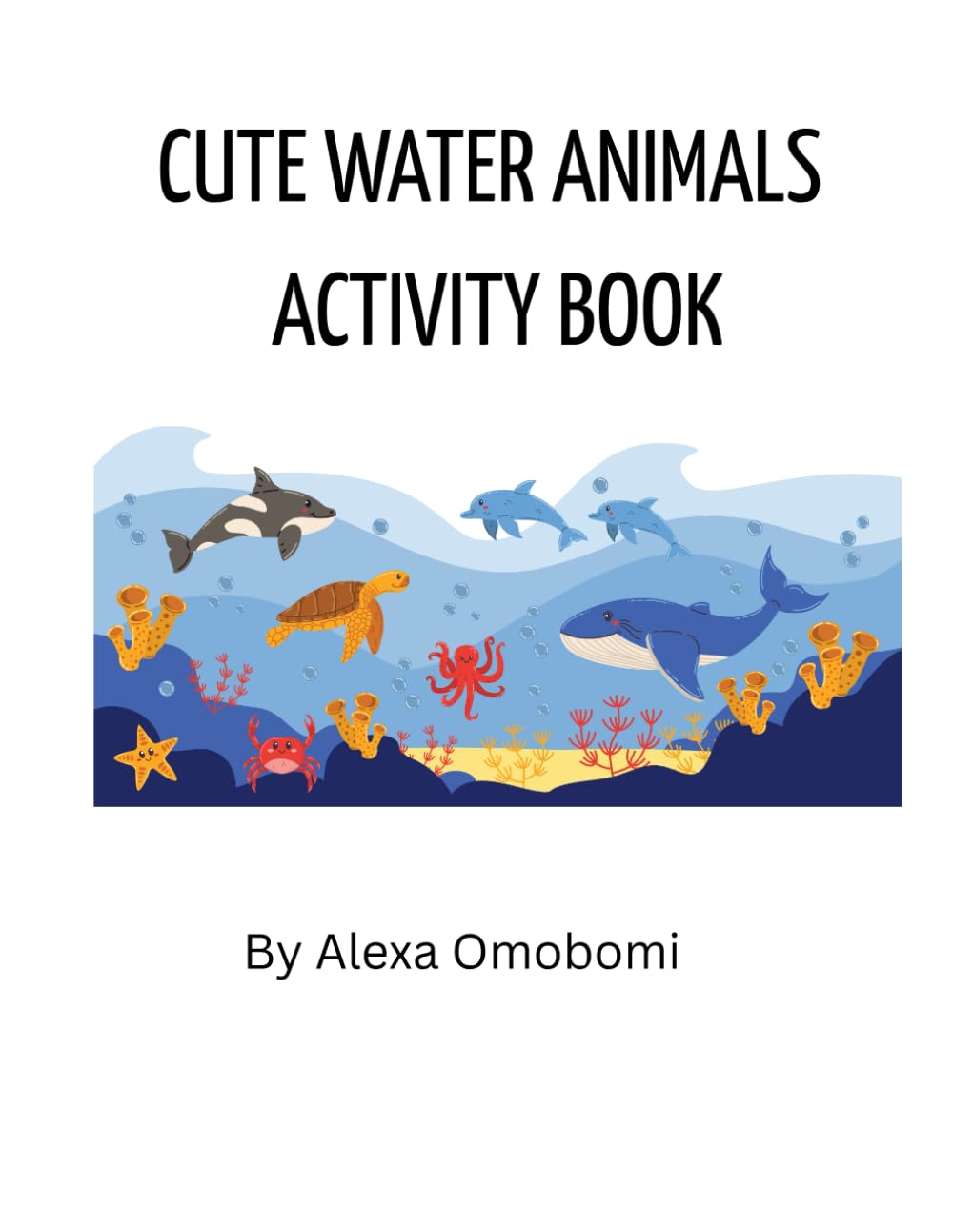 Cute water animals activity book