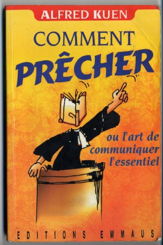 Télécharger Comment Precher Ou l'Art de Communiquer l'Essentiel PDF Ebook En Ligne