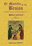 Martillo de las brujas:para golpear a las brujas con poderosa maza (Spanish Edition)