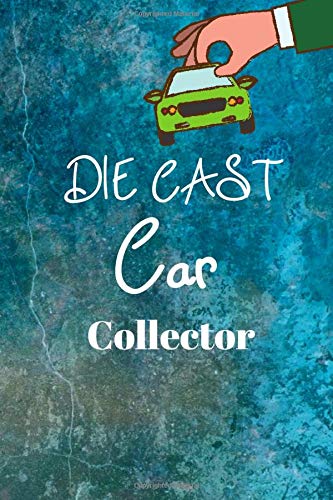 diecast car collectors buyers