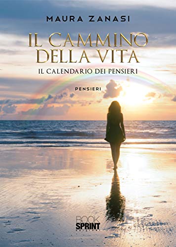 Il Cammino Della Vita Italian Edition Ebook Maura Zanasi Amazon In Kindle Store