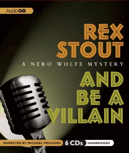 Buy And Be a Villain: A Nero Wolfe Mystery — BookShops.in