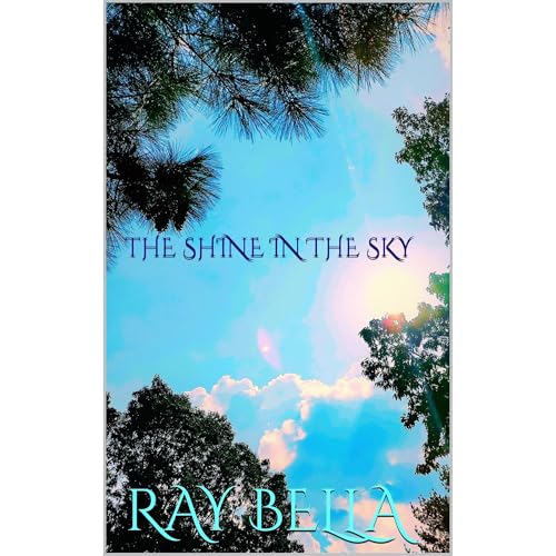 The Shine in the Sky by Ray Bella episode artwork