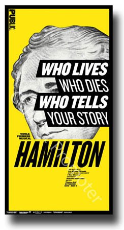 Concert Promoter Hamilton Poster - Broadway Musical Play 10 x 17 Alexander Lin Manuel-Miranda Public