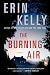 The Burning Air: A Novel