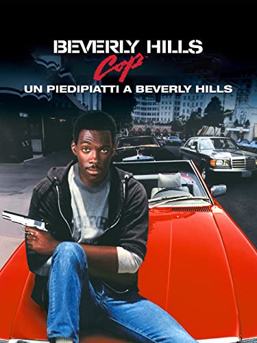  Beverly Hills Cop - Un piedipiatti a Beverly Hills