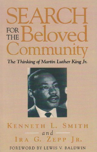 Télécharger Search for the Beloved Community: The Thinking of Martin Luther King Jr. by Kenneth L. Smith (1998-0 PDF Ebook En Ligne