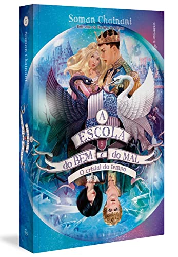 A Escola do bem e do mal Vol. 5 (Sucesso da Netflix): O cristal do tempo: Volume 5