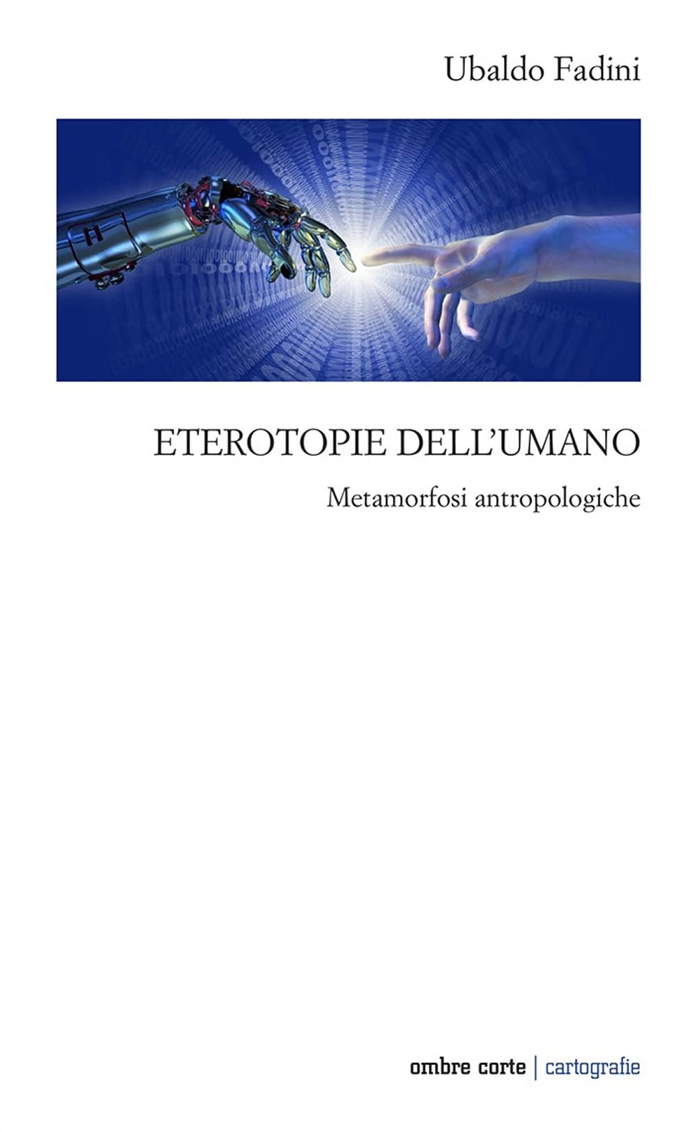 Eterotopie Dell'umano. Metamorfosi Antropologiche - 4