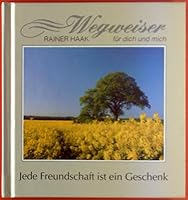 Jede Freundschaft ist ein Geschenk. 3825627918 Book Cover