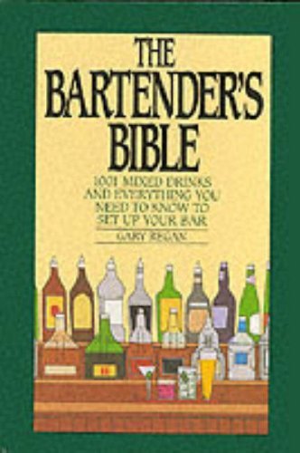 The bartender's bible: 1001 mixed drinks