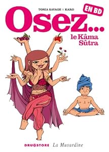 Osez... en BD - Tome 02: Le Kâma-Sûtra