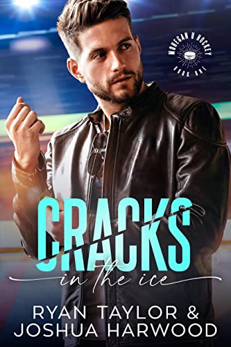 Cracks in the Ice: An MM Opposites Attract, Hurt/Comfort Hockey Romance (Mohegan U Hockey Book 1) (English Edition)