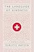 The Language of Kindness: A Nurse's Story