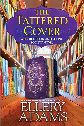 The Tattered Cover (A Secret, Book and Scone Society Novel)