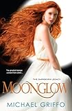 Moonglow (The Darkborn Legacy)