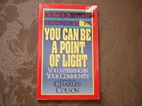 You Can Be a Point of Light: Volunteering in Your Community 0880704241 Book Cover