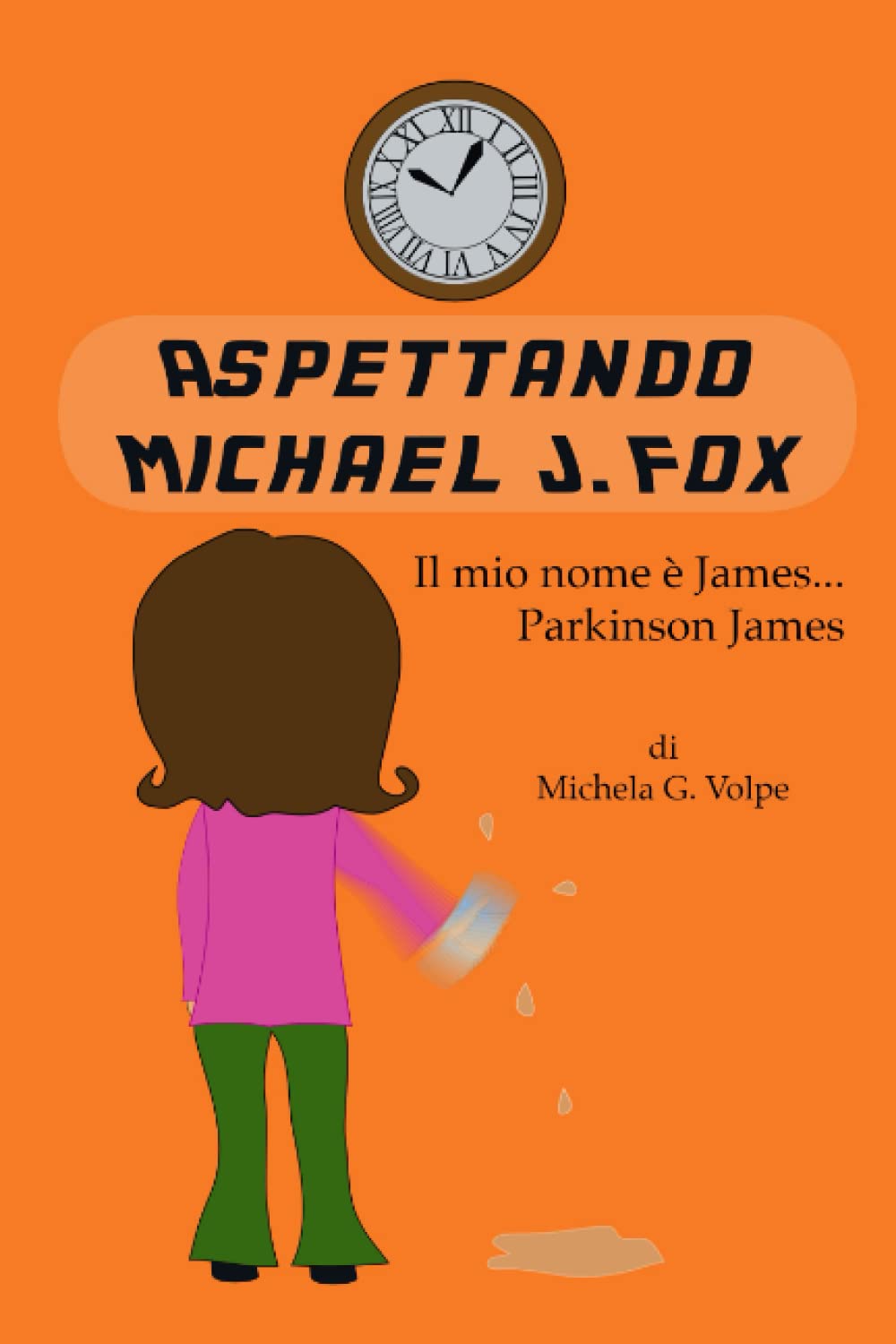 Aspettando Michael J. Fox: Il mio nome è James, ... Parkinson James