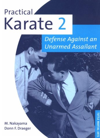 Practical Karate Volume 2 Defense Agains: Defense Against an Unarmed Assailant (Practical Karate Series)