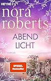 Abendlicht: Roman - Der zweite Band der großen »Die Frauen von Maine«-Trilogie der Weltbestsellerautorin!