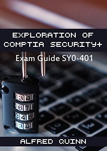 Télécharger Exploration of Comptia Security+: Exam Guide SY0-401 (English Edition) Livre eBook France