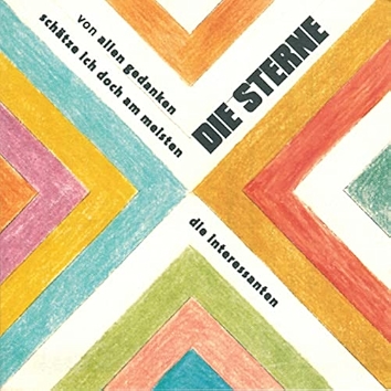 12. Von allen Gedanken schätze ich doch am meisten die interessanten