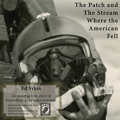 The Patch and the Stream Where the American Fell by Ed Sykes episode artwork