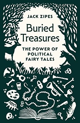 Cover of Buried Treasures: The Power of Political Fairy Tales