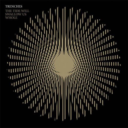 The Tide Will Swallow Us Whole