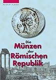  Die Münzen der Römischen Republik