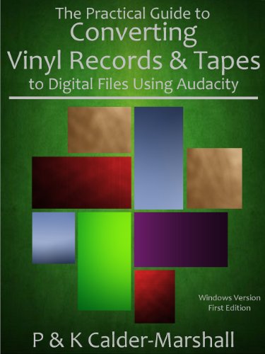 Télécharger The Practical Guide to Converting Vinyl Records & Tapes to Digital Files Using Audacity (English Edi Livre eBook France