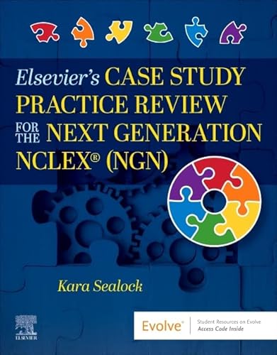 Elsevier’s Case Study Practice Review for the Next Generation NCLEX (NGN)