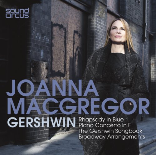 Joanna MacGregor plays Gershwin  & the American Songbook