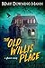 The Old Willis Place