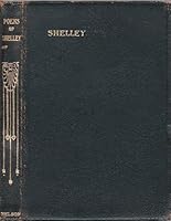 Percy Bysshe Shelley: Selected & Edited By Henry Newbolt B003G8IC26 Book Cover