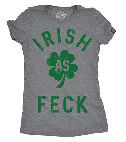 Womens Irish As Feck T Shirt Funny Saint Patricks Day Shamrock Lucky Tee Girls Crazy Dog Novelty Womens T-Shirts Perfect For Saing Patrick's Day Soft Comfortable Funny Womens Te Dark Heather Grey 3Xl #TOP30