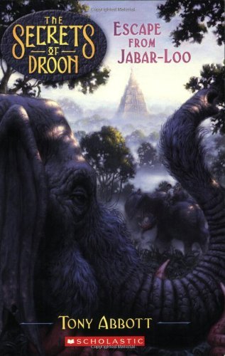 Amazon | Escape from Jabar-Loo (Secrets of Droon) | Abbott, Tony ...